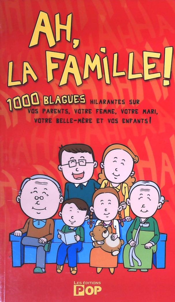 Livre Ah, la famille! 1000 Blagues - Collectif (Livre neuf) - ISBN 2896386033