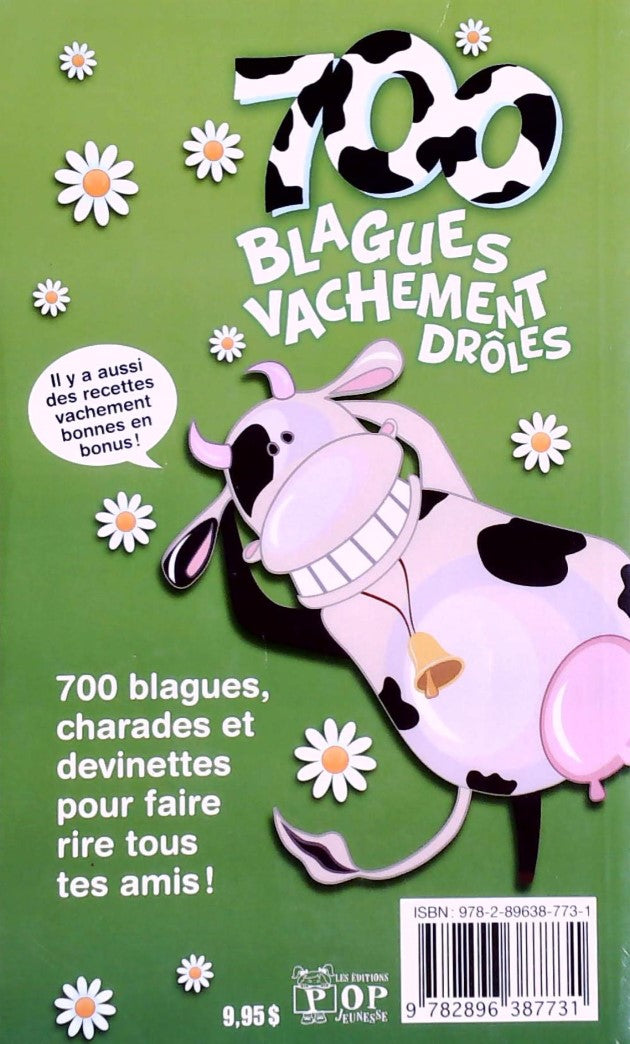 Livre 700 Blagues vachement drôles pour toi et tes amis! - Collectif (Livre d'occasion) - ISBN 28...