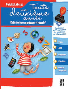 Livre Toute ma deuxième année : Enfin tout pour se préparer et réussir! - Colette Laberge (Livre ...