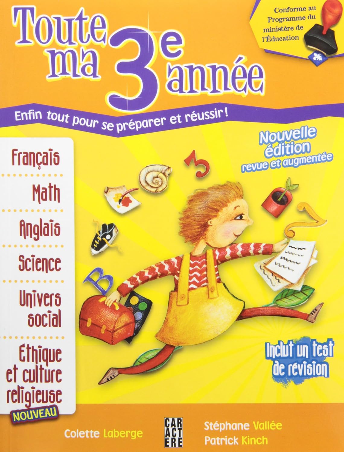 Livre ISBN 2896423109 Toute ma 3e année (Colette Laberge)