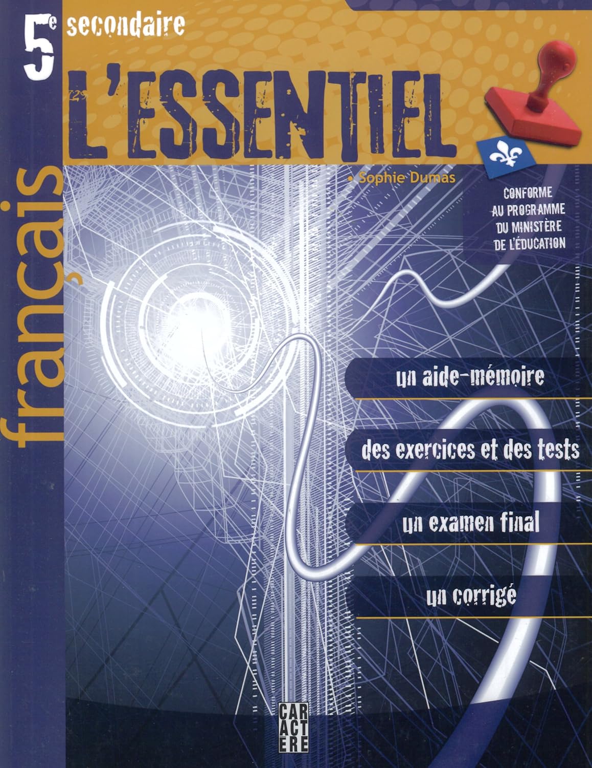 Livre L'essentiel 5e secondaire français - Sophie Dumas (Livre d'occasion) - ISBN 289642329X