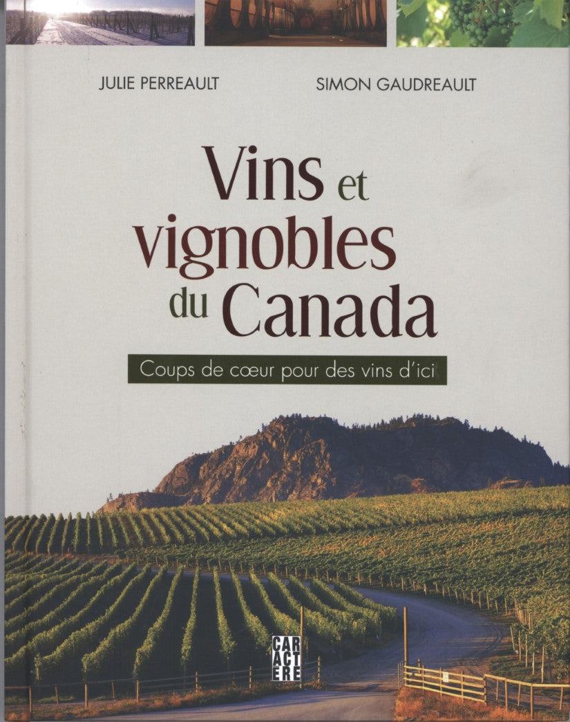 Livre Vins et vignobles du Canada - Simon Gaudreault (Livre d'occasion)