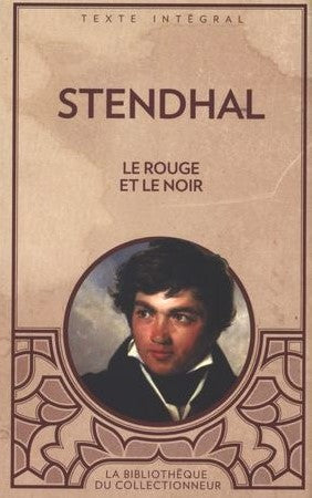 Livre La bibliothèque du collectionneur # 1 : Le rouge et le noir chronique de 1830 (Stendhal)...