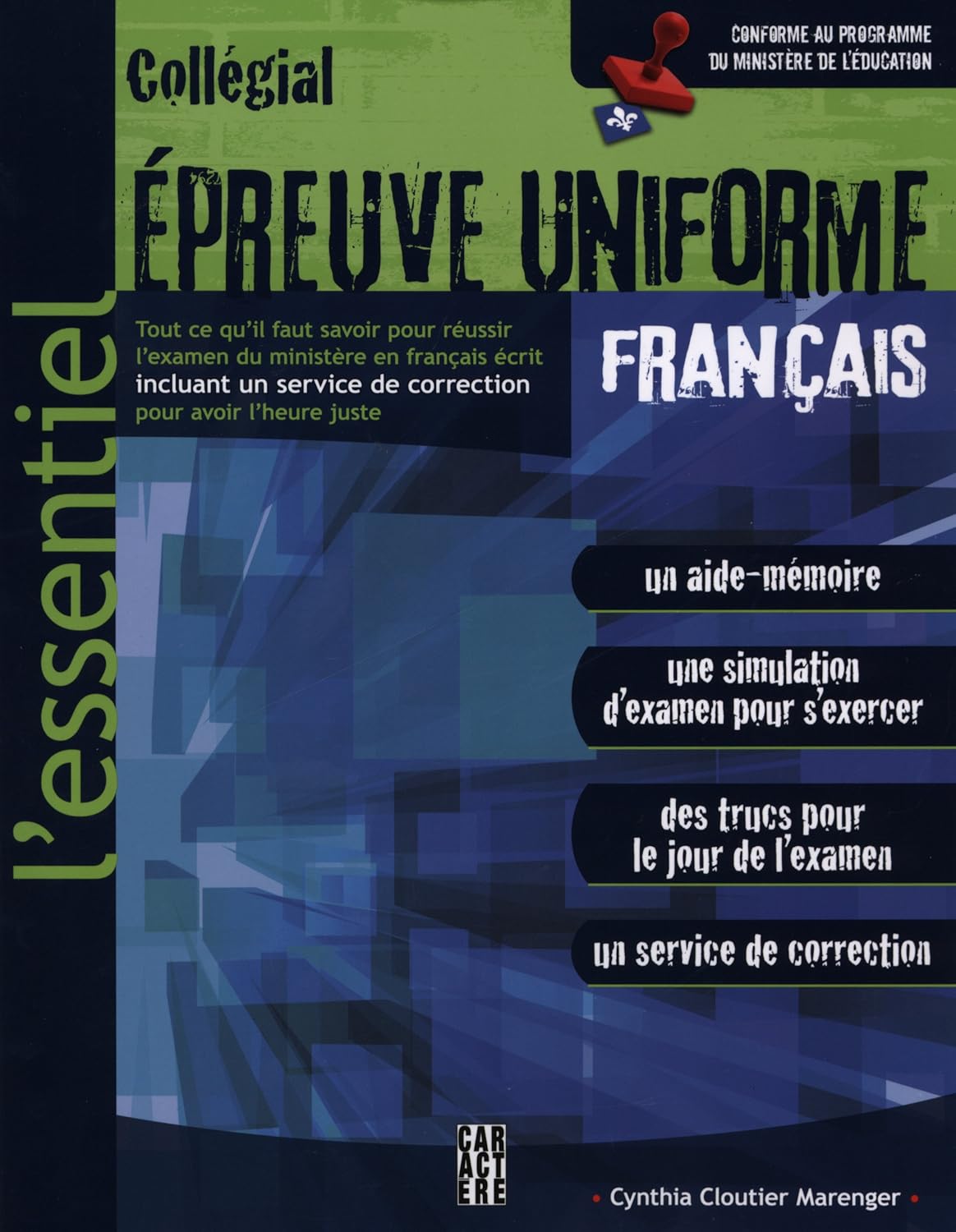 Livre Épreuve uniforme de français Collégial - Cynthia Cloutier Marenger (Livre neuf) - ISBN 2896...