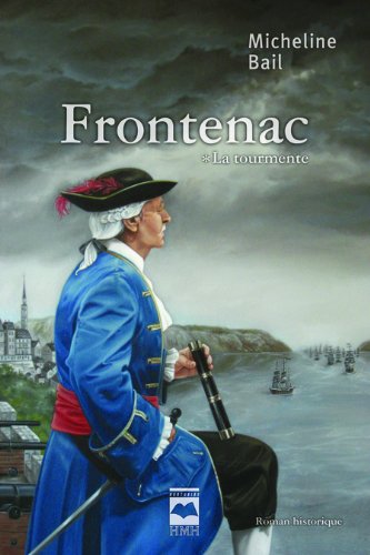 Livre Frontenac # 1 : La tourmente (Bail Micheline) (Livre d'occasion) - ISBN 2896470549
