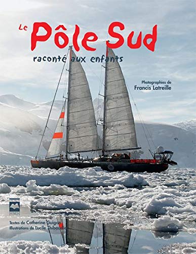 Livre Le Pôle Sud raconté aux enfants (Livre d'occasion)