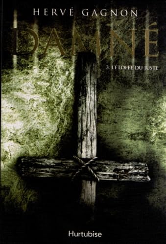 Livre L'étoffe du juste - Hervé Gagnon (Livre d'occasion) - ISBN 2896474420