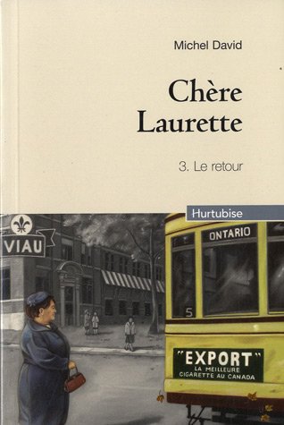 Livre Chère Laurette # 3 : Le retour (Michel David) (Livre d'occasion) - ISBN 2896474579