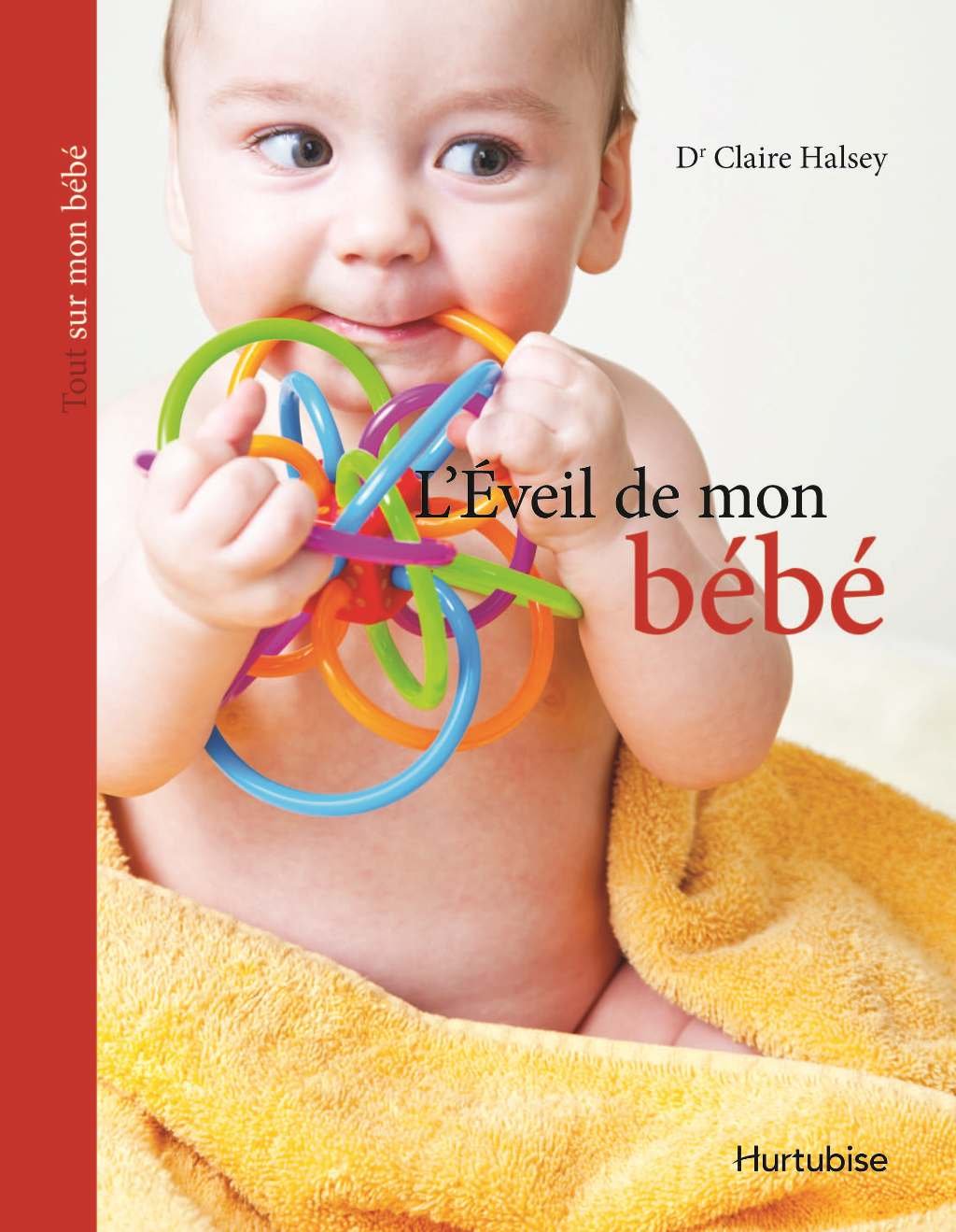 Livre L'éveil de mon bébé - Dr Claire Halsey (Livre d'occasion) - ISBN 2896477632