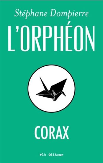 Livre Le corax - Stéphane Dompierre (Livre d'occasion) - ISBN 2896494197