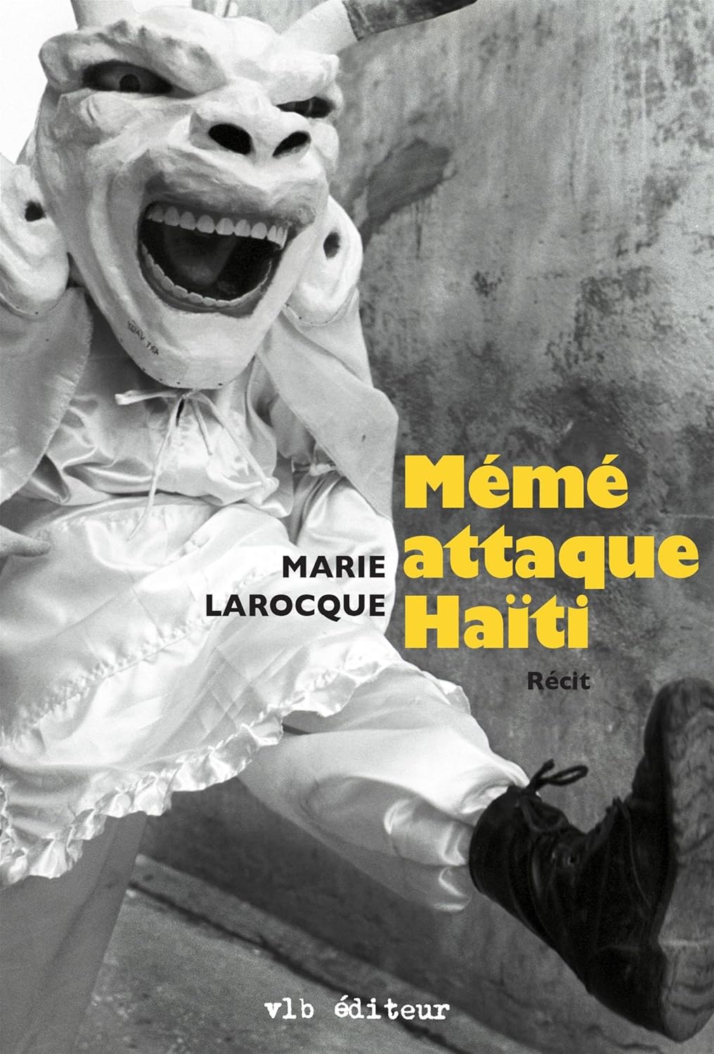 Livre Mémé attaque Haïti - Marie Larocque (Livre neuf) - ISBN 2896496459