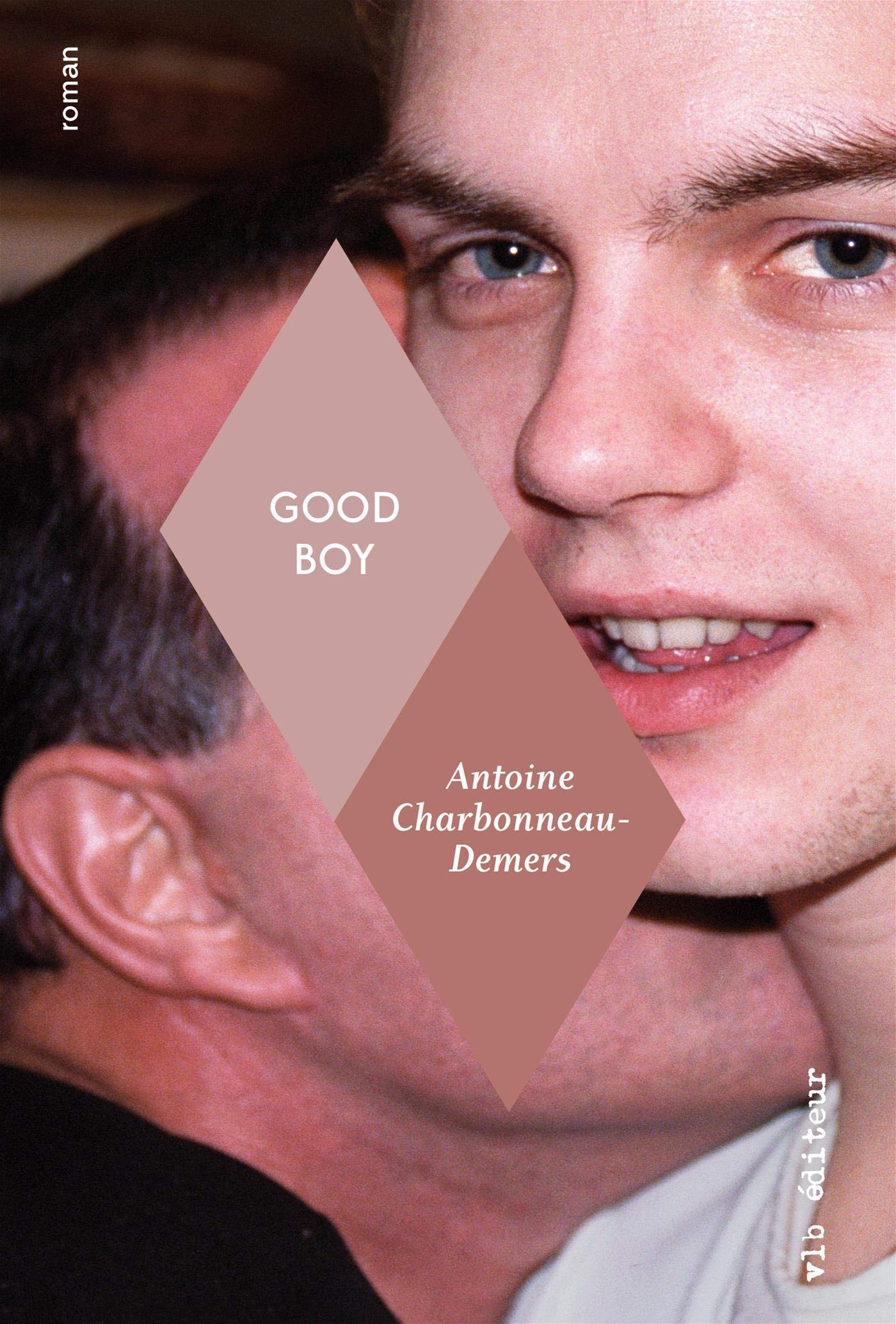 Livre Good Boy - Antoine Charbonneau-Demers (Livre d'occasion)