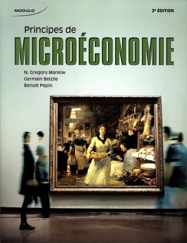 Livre ISBN 2896508945 Principes de microéconomie (2e édition) (N. Grégory Mankiw)