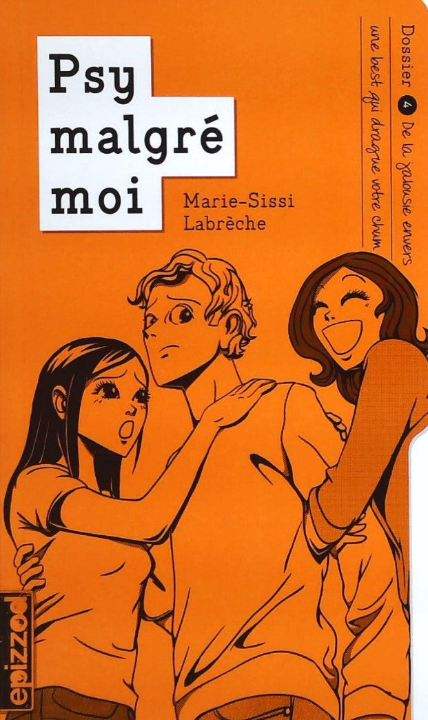 Livre De la jalousie envers une best qui drague votre chum - Marie-Sissi Labrèche (Livre neuf)