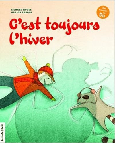 C'est toujours l'hiver - Richard Houde