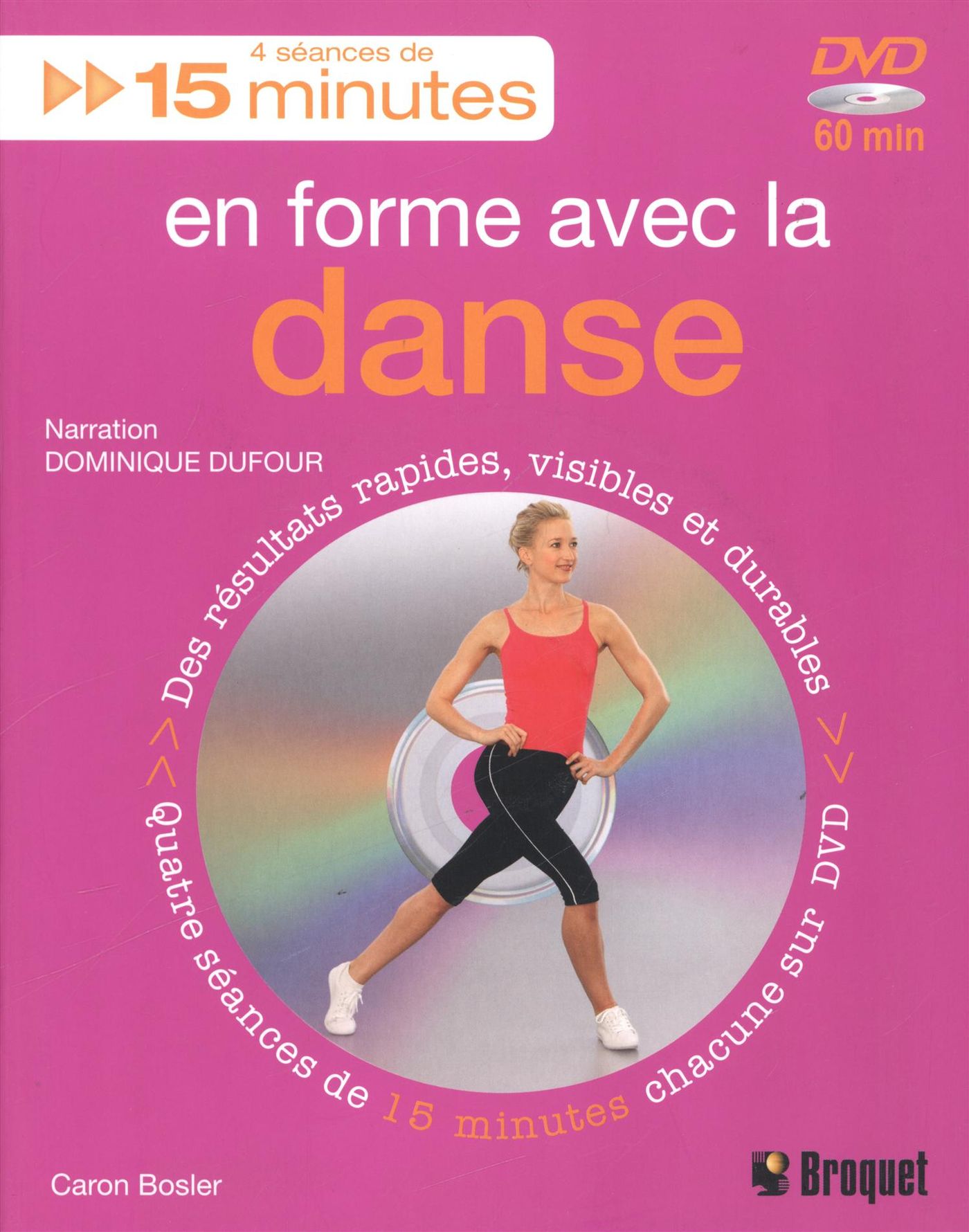 Livre En forme avec la danse (DVD inclus) - Caron Bosler (Livre d'occasion)