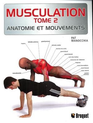 Livre Musculation 2 : Anatomie et mouvements - Pat Manocchia (Livre d'occasion) - ISBN 2896542019