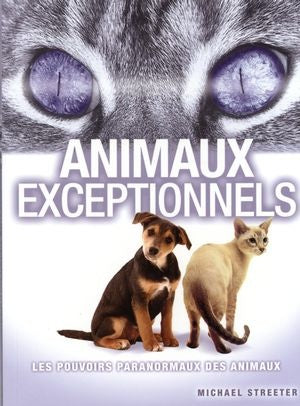 Livre Animaux exceptionnels - Michael Streeter (Livre d'occasion)