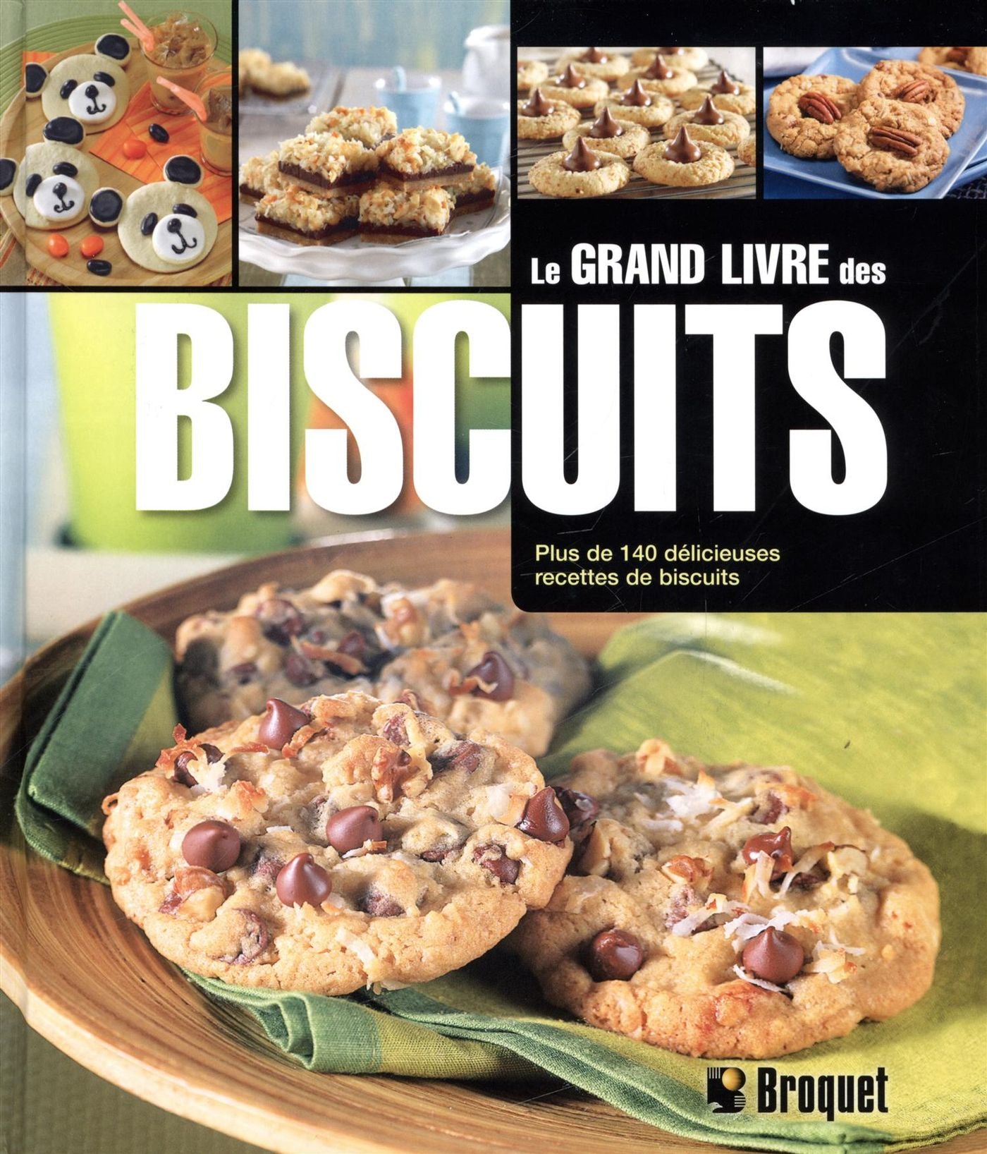 Livre Le grand livre des biscuits : Plus de 140 délicieuses recettes de biscuits - Collectif (Liv...