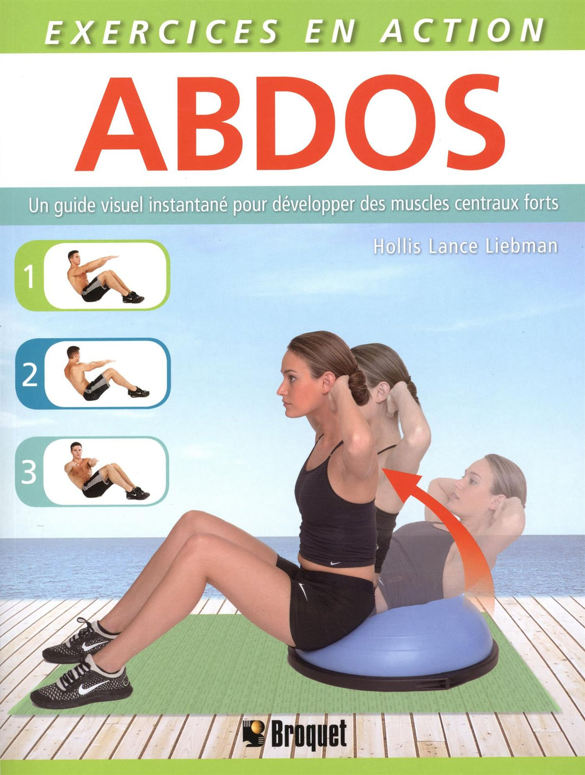 Livre Exercices en action : Abdos : Un guide visuel instantané pour développer des muscles...