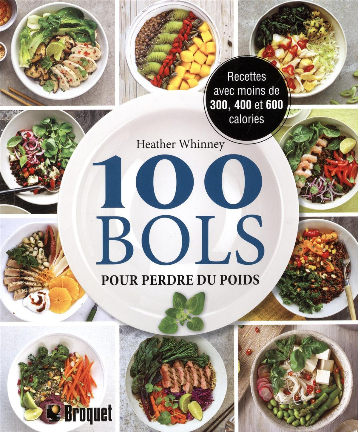 Livre 100 Bols pour perdre du poids (Heather Whinney) (Livre d'occasion) - ISBN 289654559X