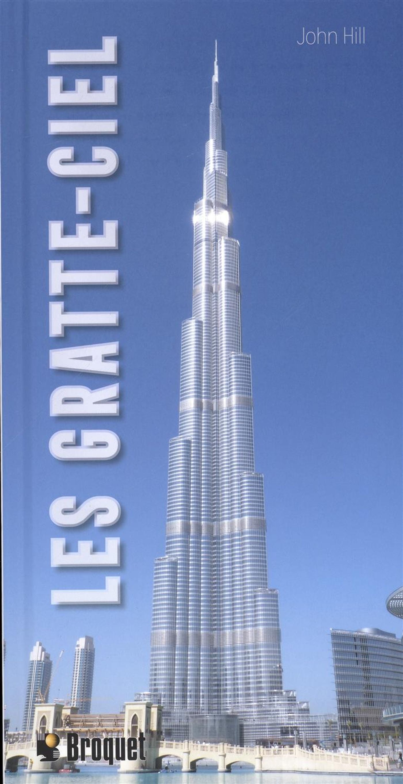 Livre Les gratte-ciel - John Hill (Livre d'occasion)