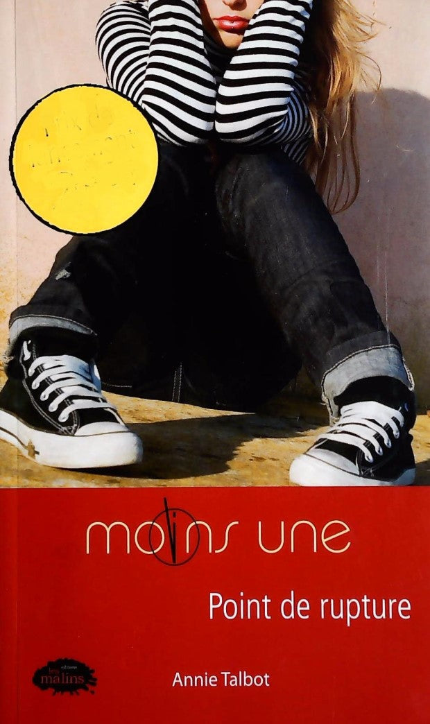 Livre Moins une # 1 : Point de rupture (Annie Talbot) (Livre d'occasion) - ISBN 2896570438