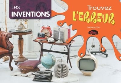 Livre Les inventions - Catherine Côté (Livre d'occasion) - ISBN 2896571817