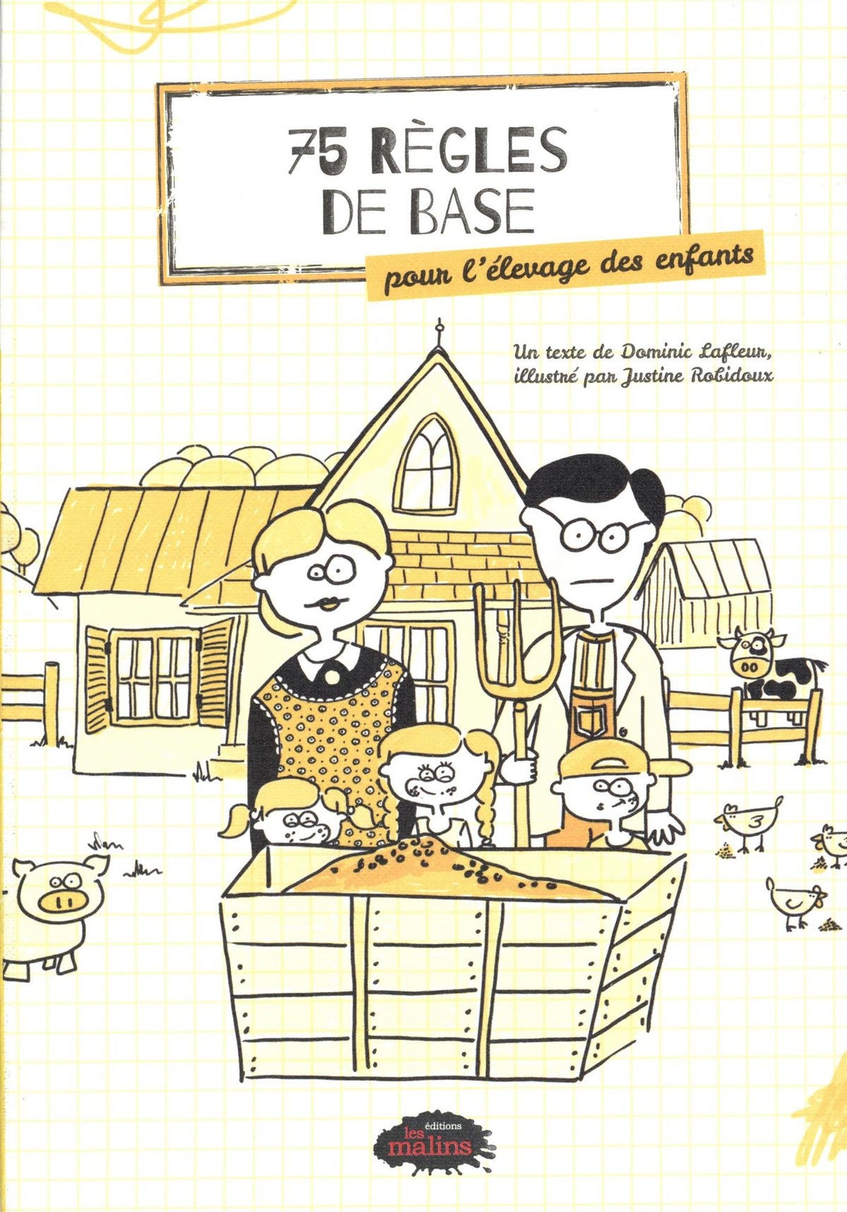 Livre 75 règles de base pour l'élevage des enfants (Dominic Lafleur) (Livre d'occasion) - ISBN...
