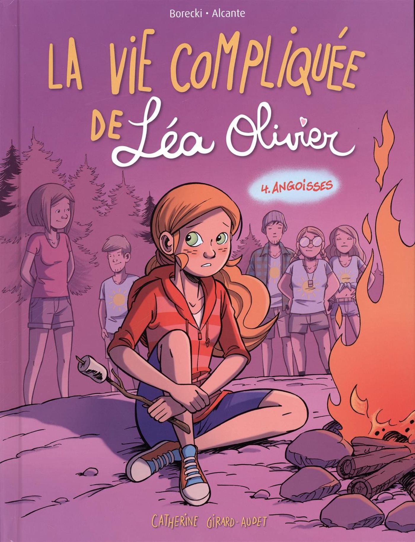 BD La vie compliquée de Léa Olivier # 4 : Angoisses - Catherine Girard-Audet