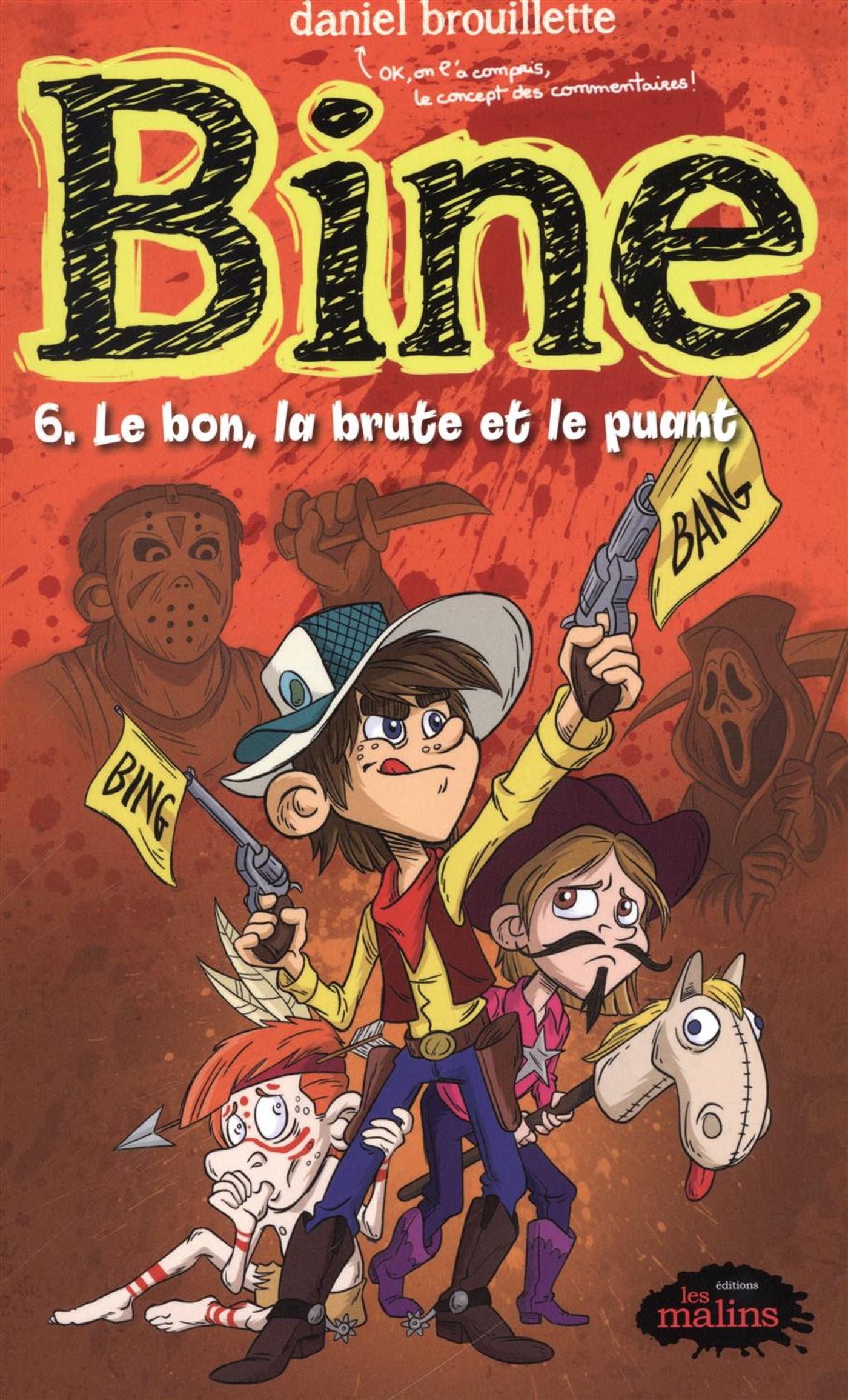 Livre Le bon, la brute et le puant - Daniel Brouillette (Livre d'occasion) - ISBN 2896577157