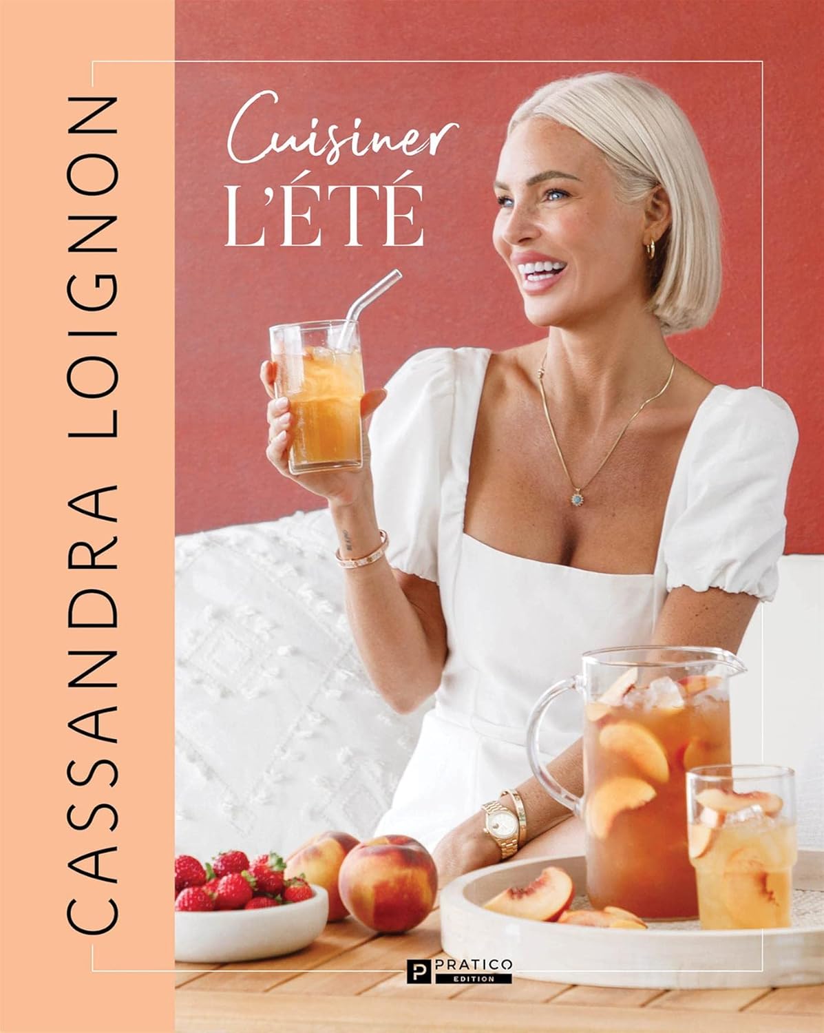 Cuisiner l'été - Cassandra Loignon