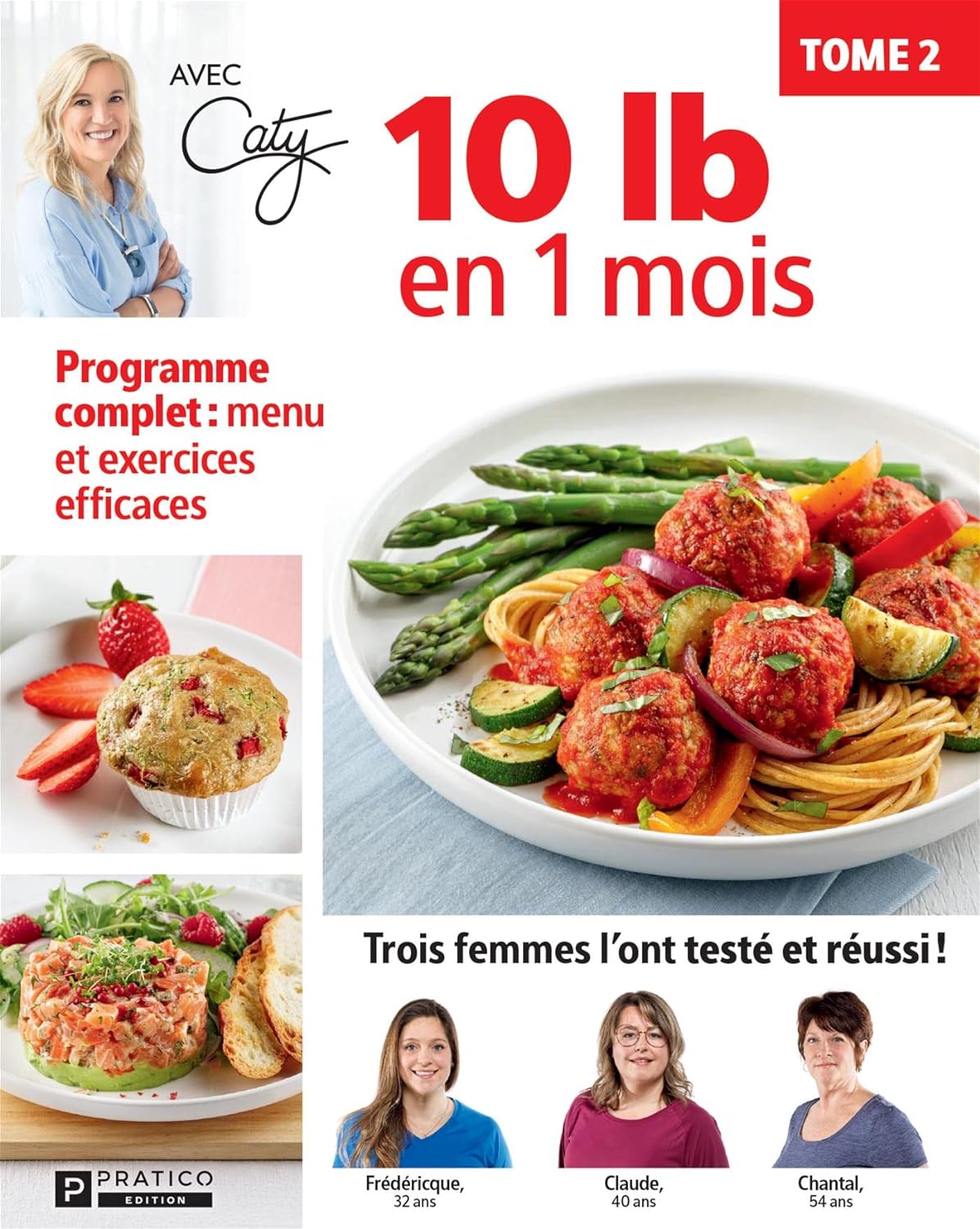 10 Lb en 1 mois avec Caty # 2 - Caty Bérubé