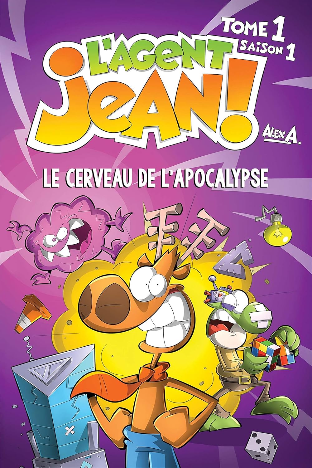 L'agent Jean! # 1 Saison #1 : Le cerveau de l'apocalypse - Alex A.