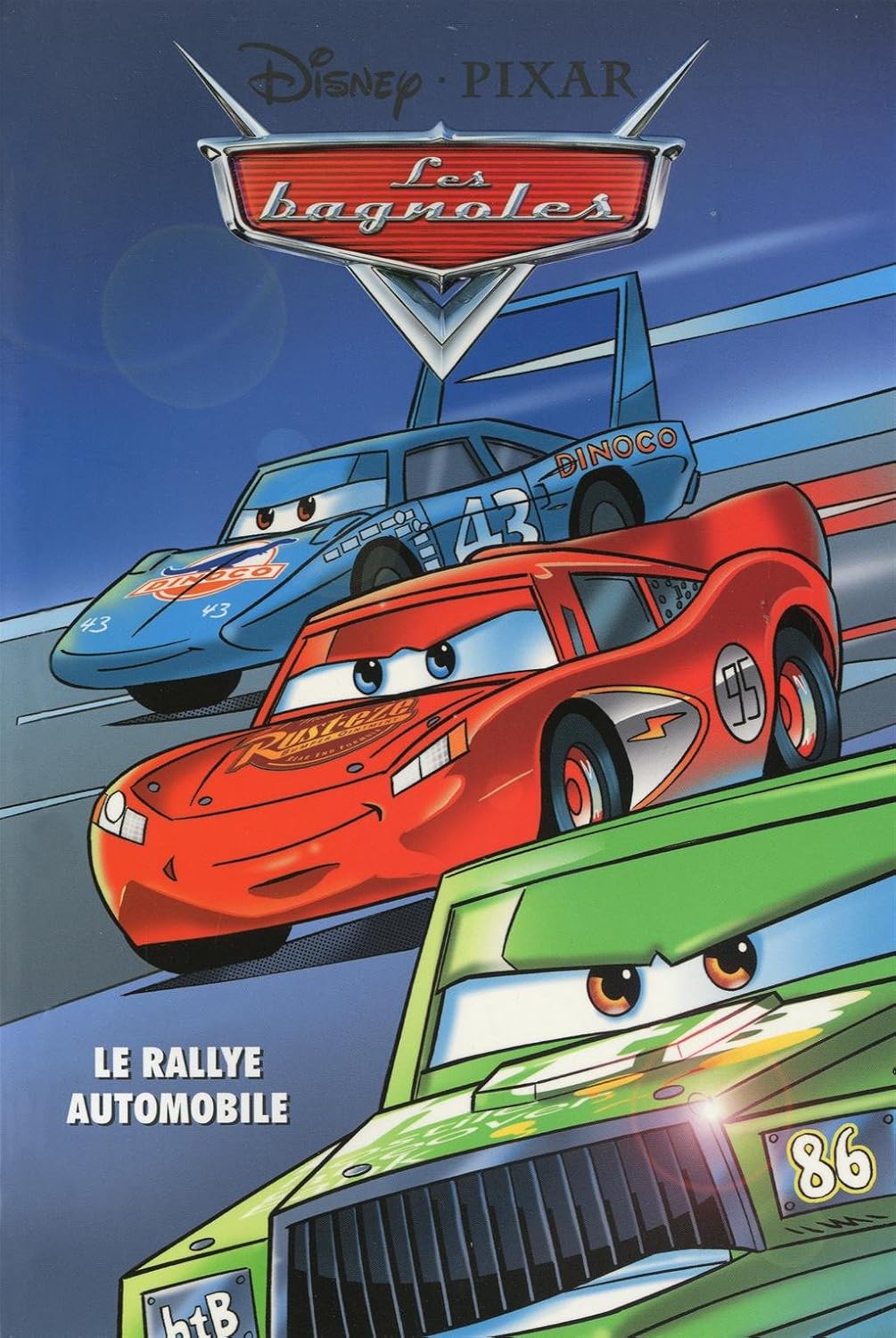 Livre Les bagnoles : Le rallye automobile - Disney-Pixar (Livre d'occasion) - ISBN 2896603662