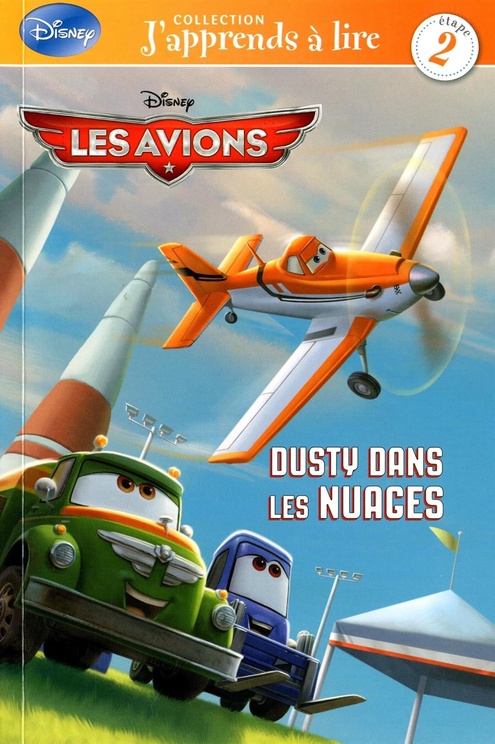 J'apprends à lire (Étape 2) : Les Avions : Dusty dans les nuages