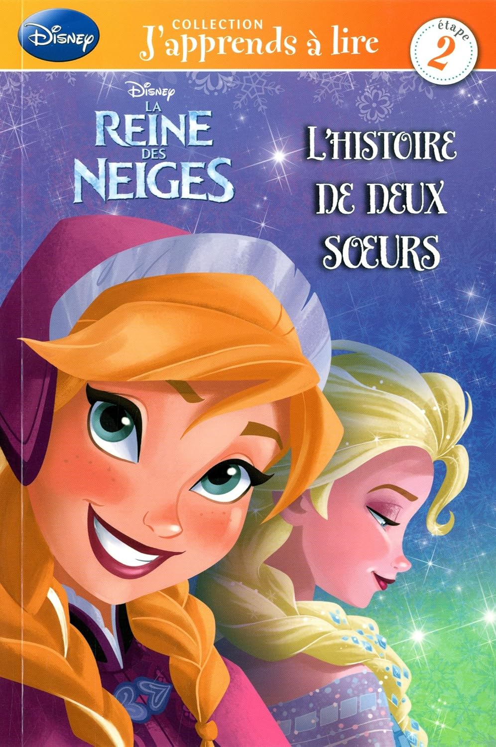 Livre Disney La Reine des Neige - L'histoire de deux sœurs (Livre d'occasion)