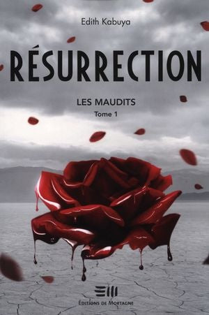 Les maudits # 1 : Résurrection - Edith Kabuya