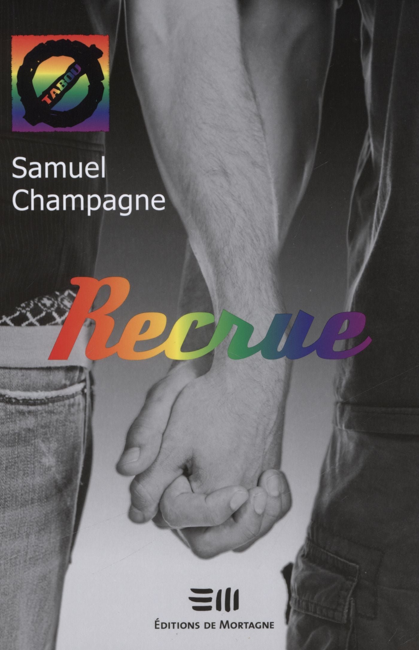 Livre Recrue - Samuel Champagne (Livre neuf)
