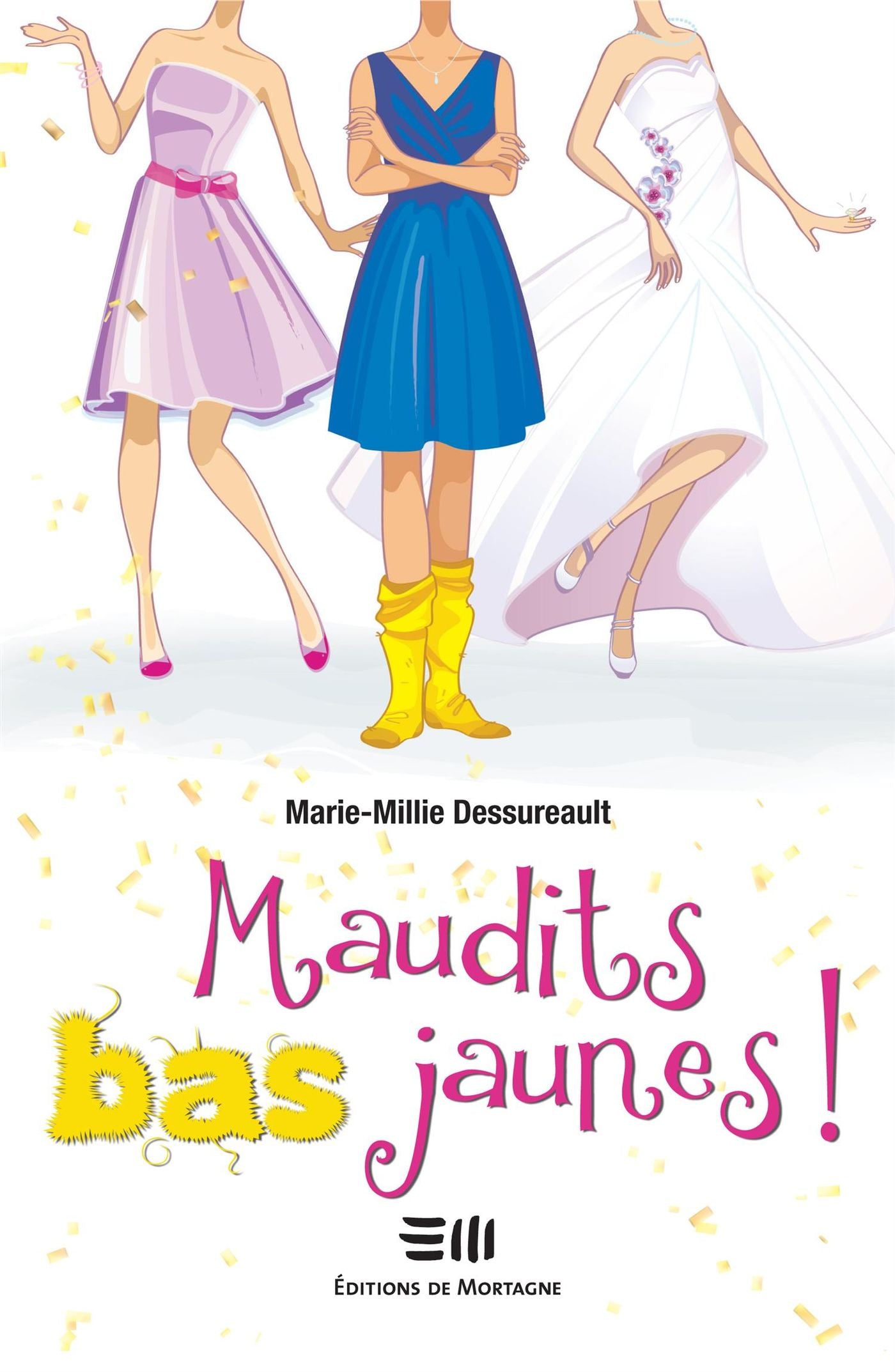 Livre Maudits bas jaunes! - Marie-Millie Dessureault (Livre d'occasion)