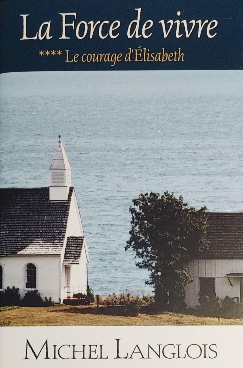 Livre Le courage d'Élisabeth - Michel Langlois (Livre d'occasion) - ISBN 2896661069