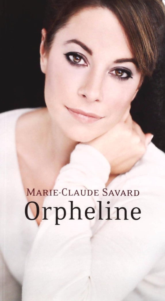 Livre Orpheline (Marie-Claude Savard) (Livre d'occasion) - ISBN 289666145X