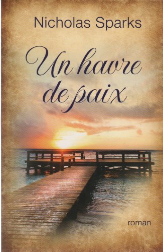Livre Un havre de paix - Nicholas Sparks (Livre d'occasion)