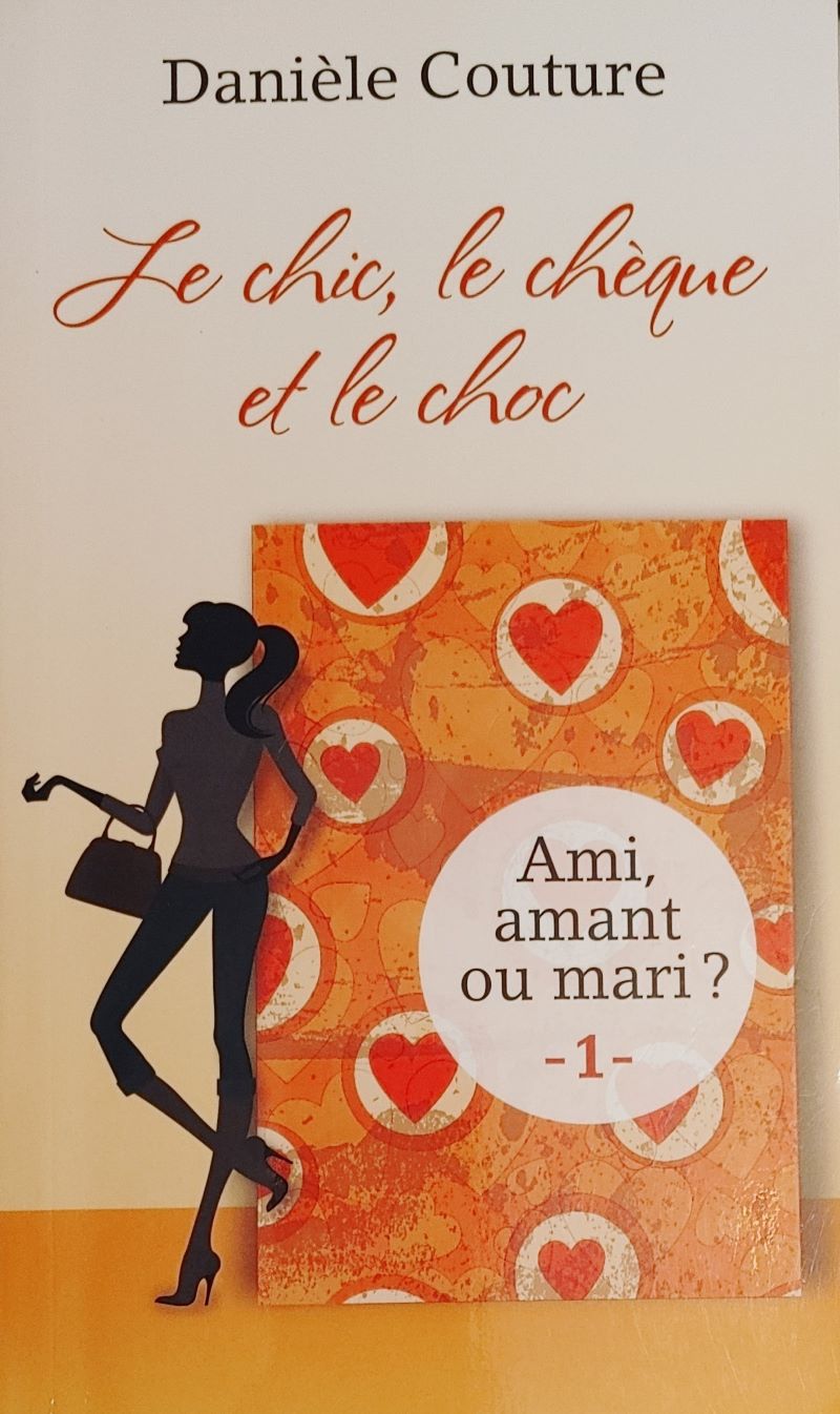 Livre Le chic, le chèque et le choc - Danièle Couture (Livre d'occasion) - ISBN 2896662863