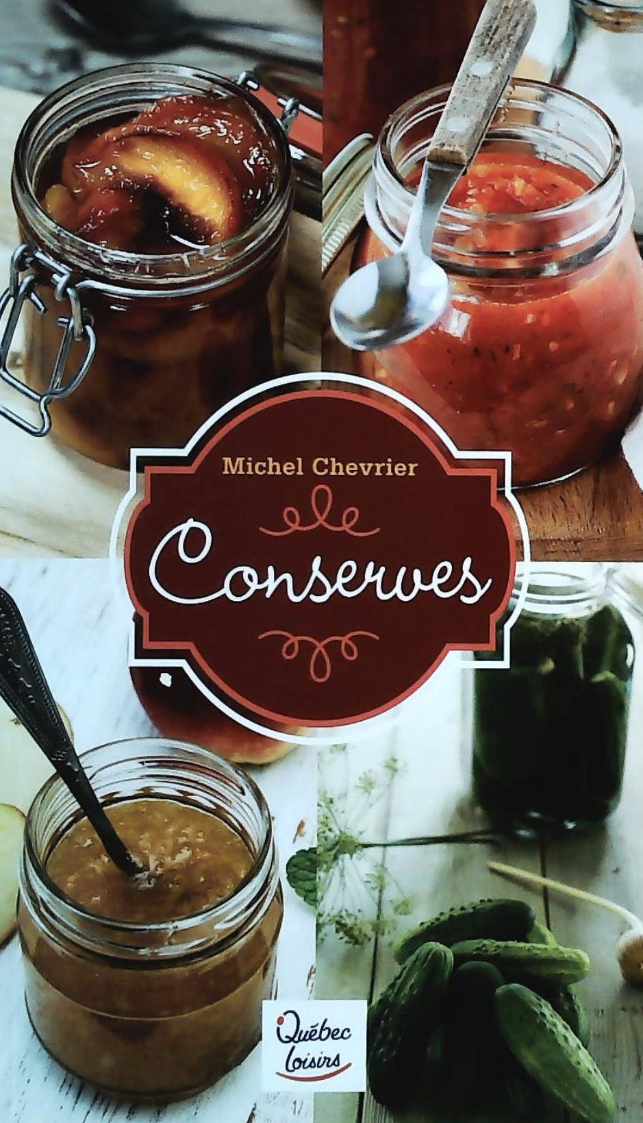 Livre ISBN 2896664386 Conserves (Michel Chevrier)