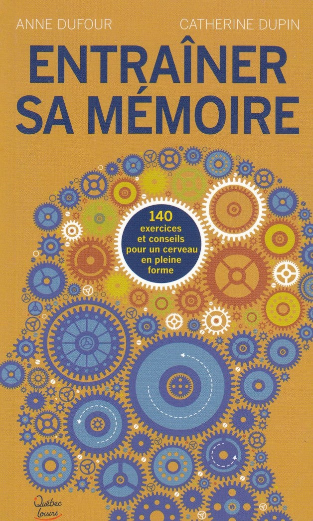 Livre Entraîner sa mémoire - Anne Dufour (Livre d'occasion) - ISBN 2896664467