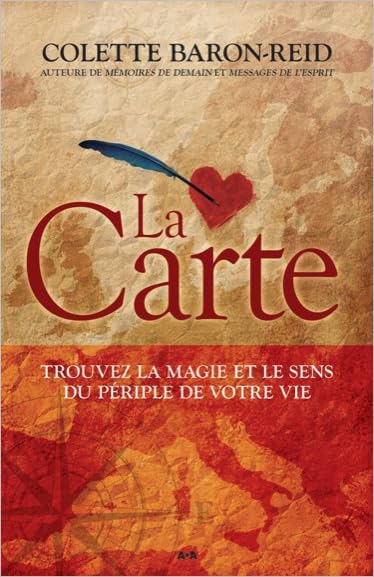 Livre La carte : Trouvez la magie et le sens du périple de votre vie - Colette Baron-Reid (Livre ...