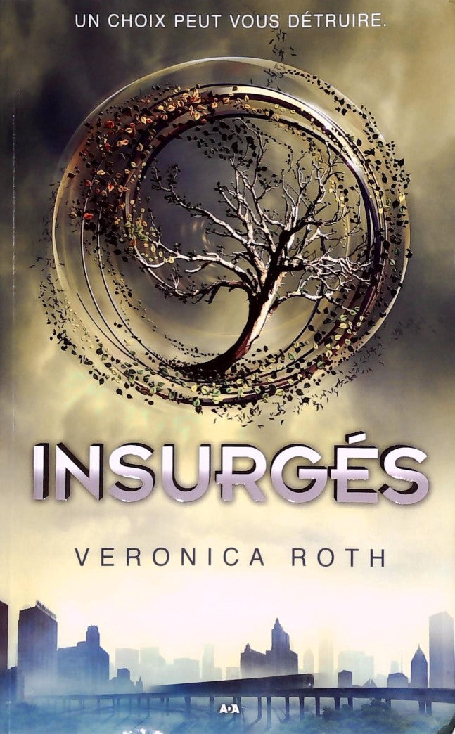 Livre Divergence # 2 : Insurgés (Veronica Roth) (Livre d'occasion) - ISBN 2896676740