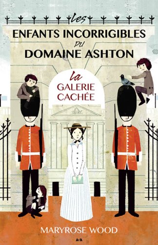 Livre La galerie cachée - Maryrose Wood (Livre d'occasion) - ISBN 2896677453