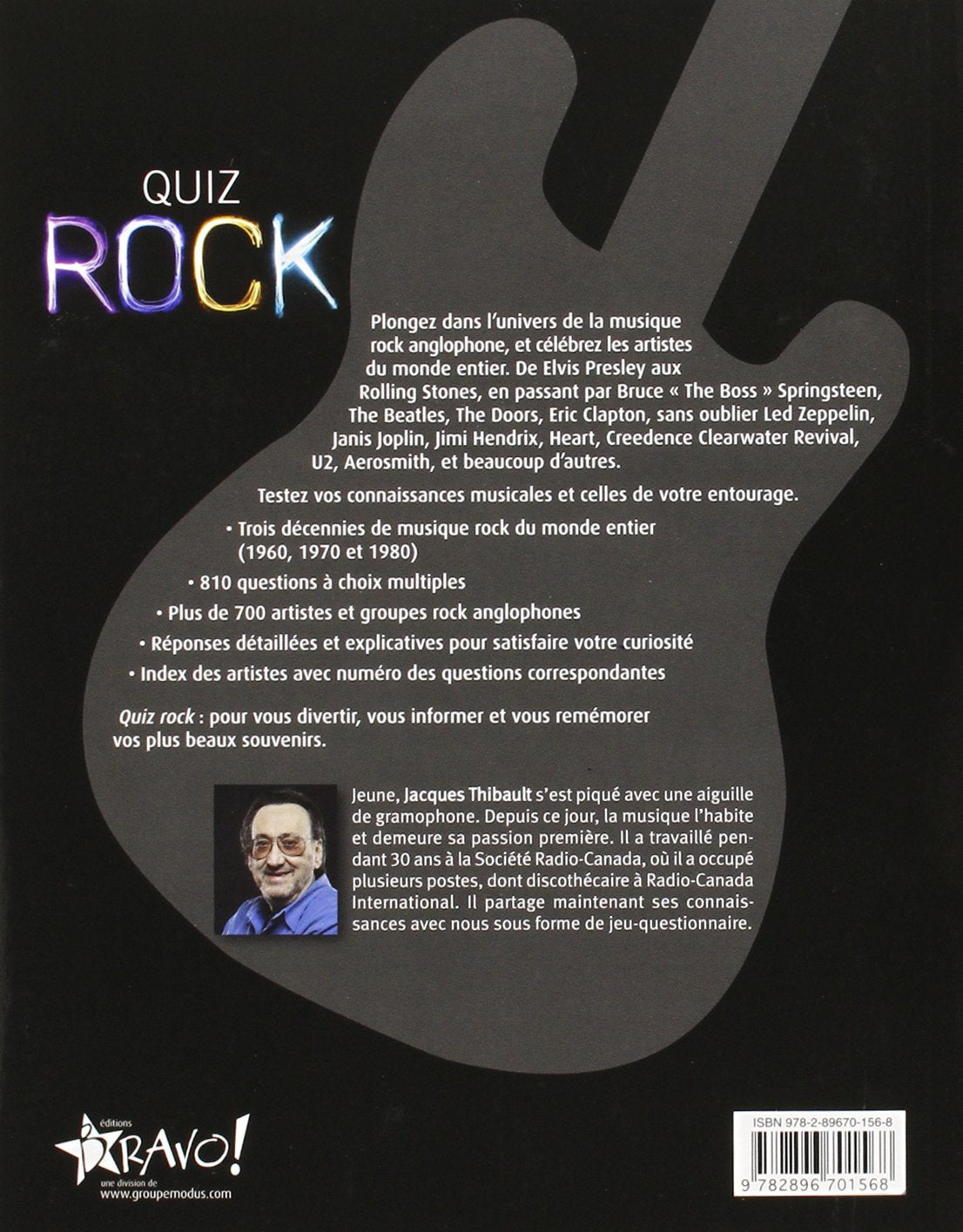 Quiz rock : 810 questions sur 30 ans de musique rock (Jacques Thibault)